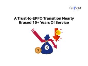 How a Trust-to-EPFO transfer nearly erased 15+ yrs of PF service. FinRight fixed the DOJ, unblocked the transfer & secured full withdrawal.