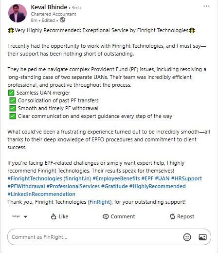 Customer testimonial for resolving his long pending provident fund query from the best PF consultant finright