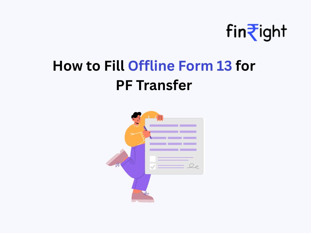 How to Fill Offline Form 13 for PF Transfer (Step-by-Step Guide)